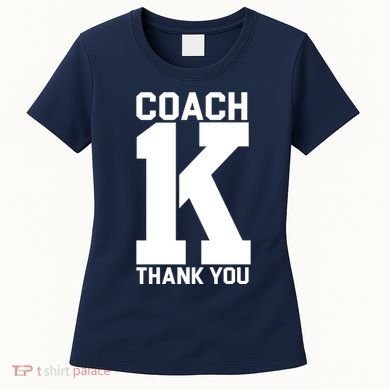 Coach K Thank You College Women's T-Shirt