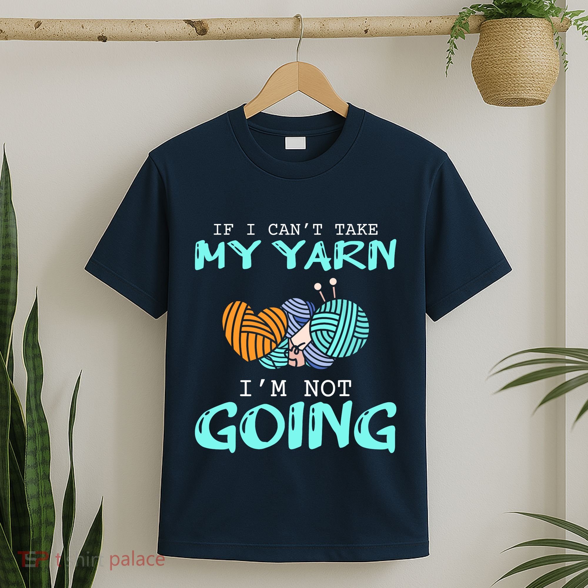 Crocheting Knitting Yarn Funny Knitting Yarn Crochet T-Shirt