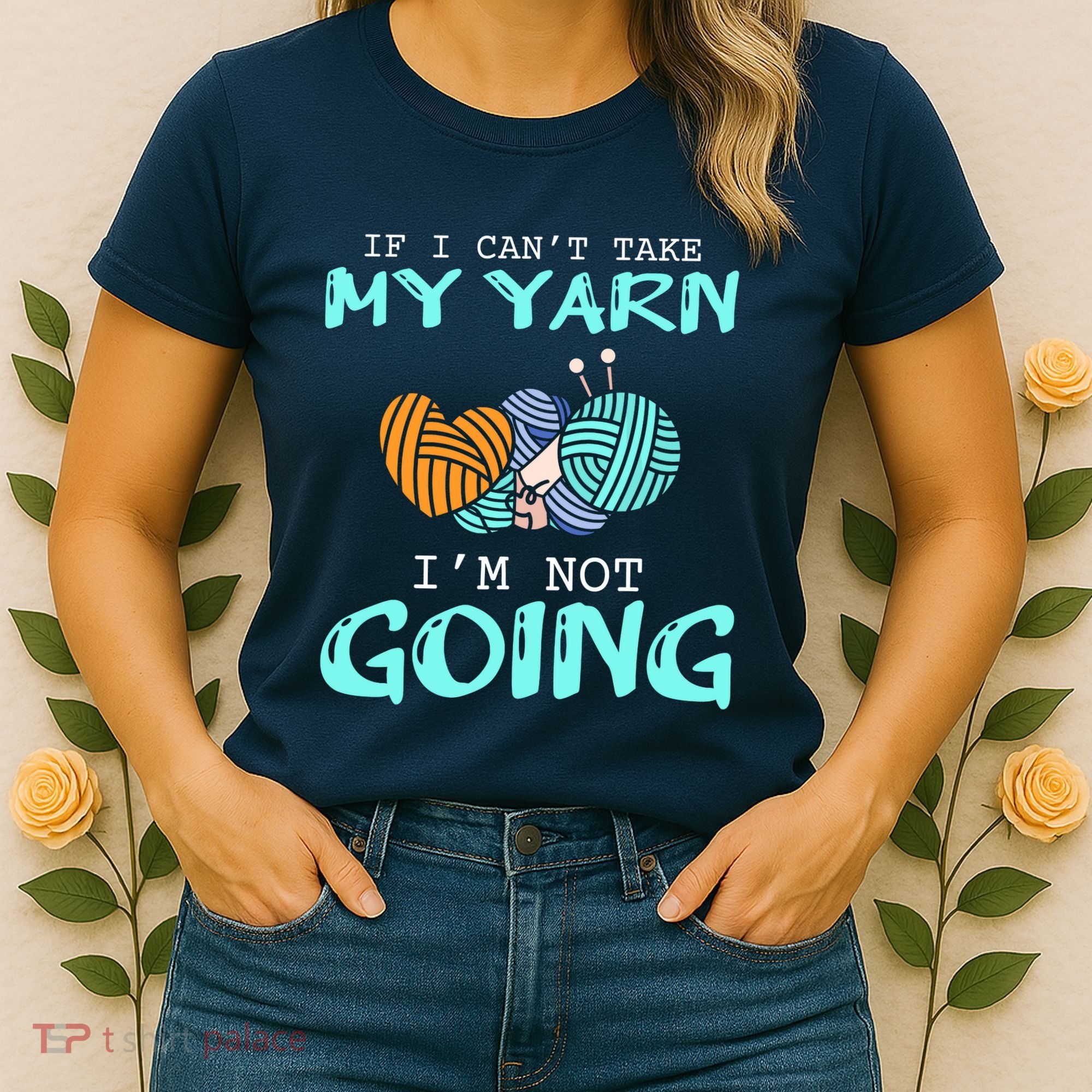 Crocheting Knitting Yarn Funny Knitting Yarn Crochet Women's T-Shirt