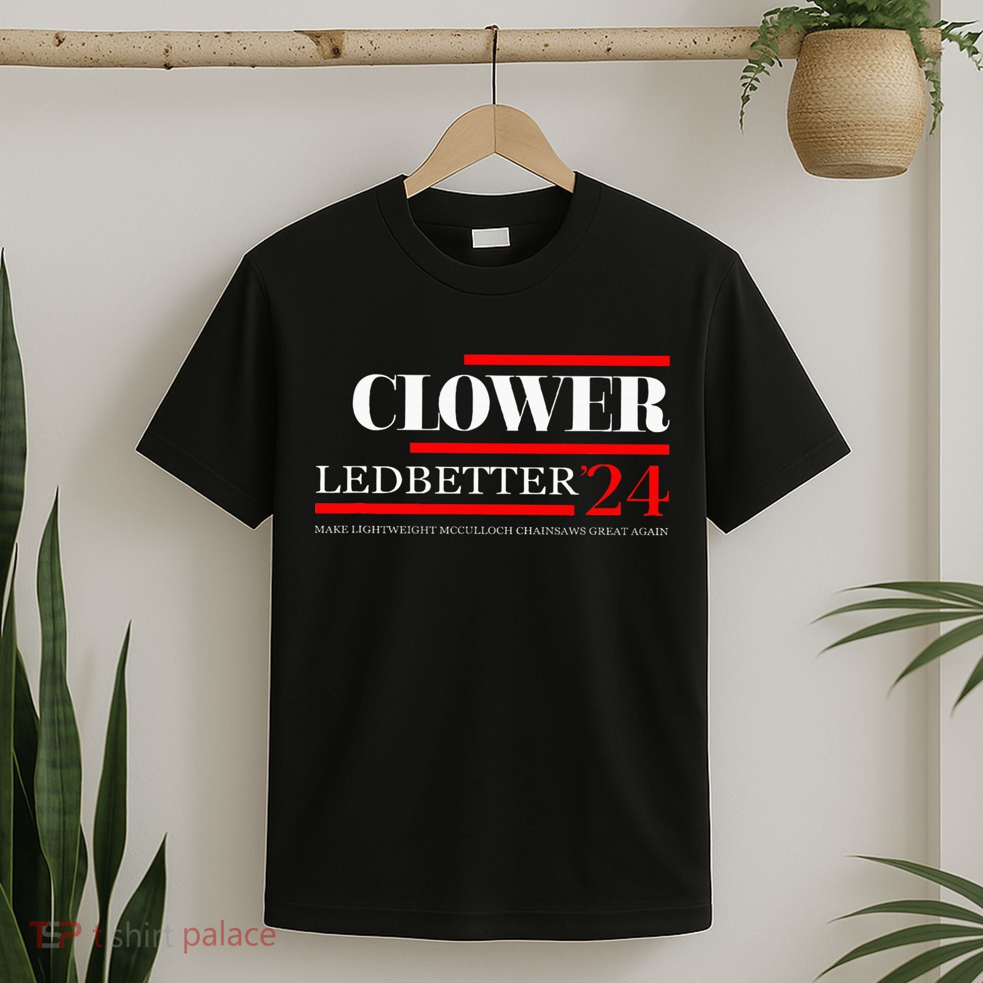 Clower Ledbetter 2024 Make Great Again T-Shirt