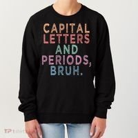Capital Letters And Periods Bruh Women's Sweatshirt thumb 0