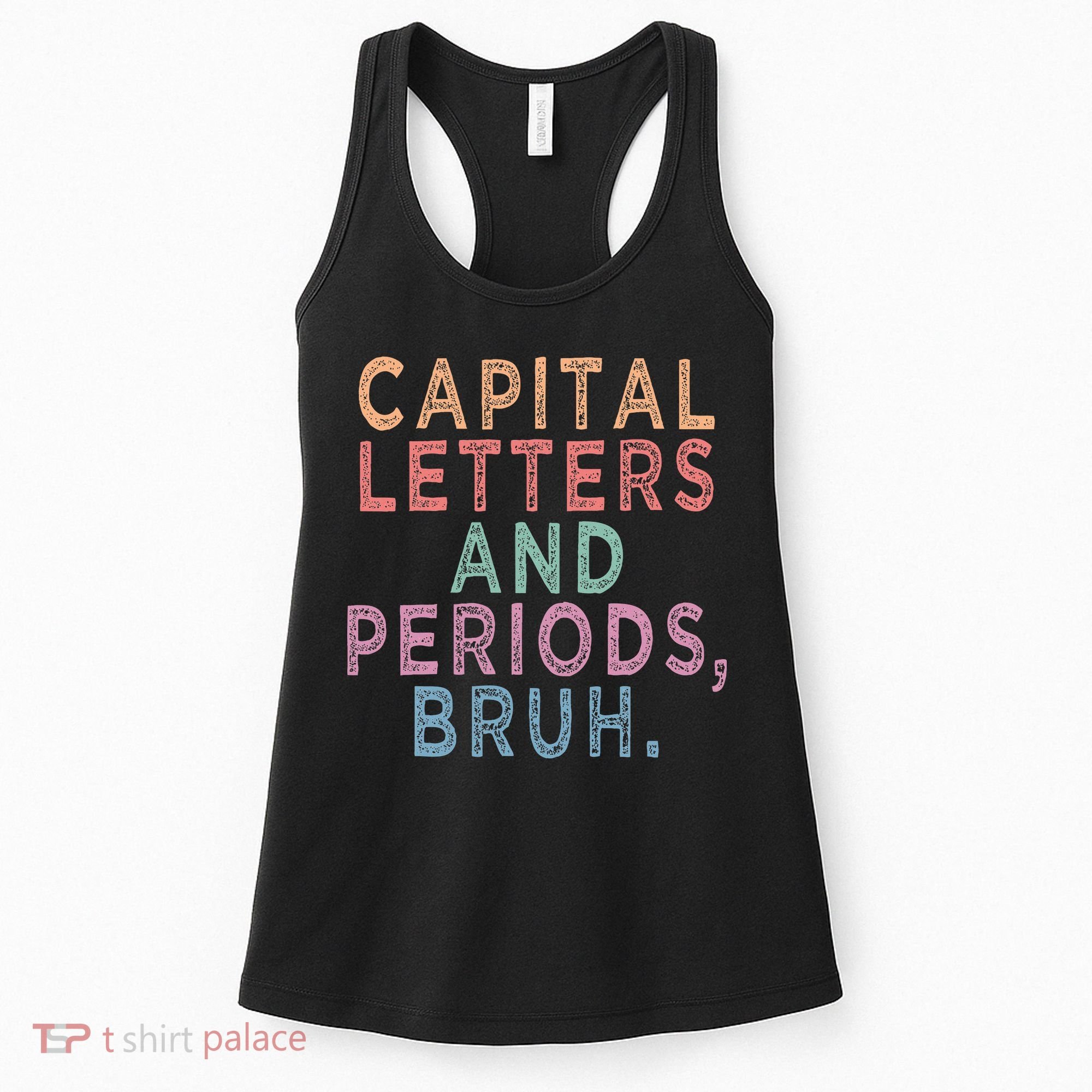 Capital Letters And Periods Bruh Women's Tank Top