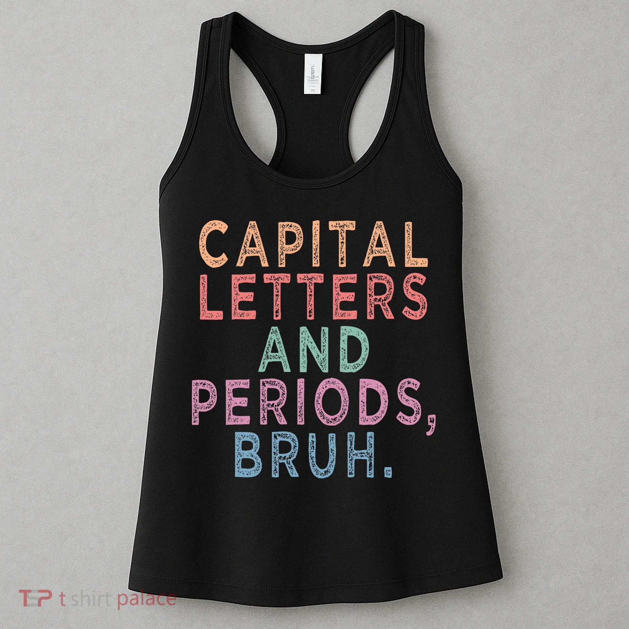 Capital Letters And Periods Bruh Women's Tank Top