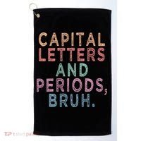 Capital Letters And Periods Bruh Golf Towel thumb 0