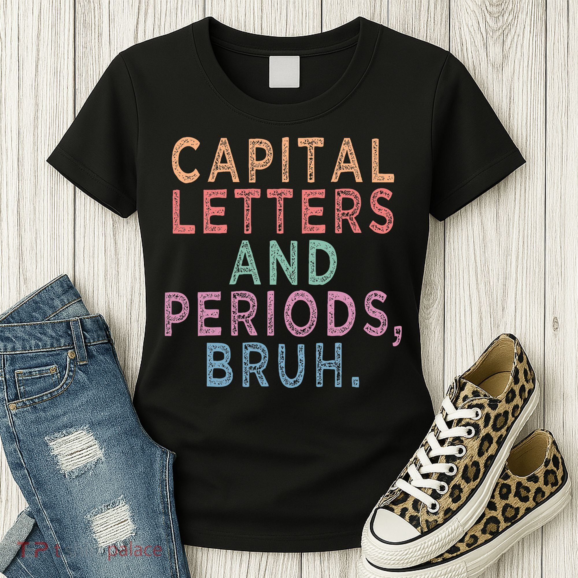 Capital Letters And Periods Bruh Women's T-Shirt