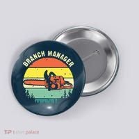 Cool Lumberjack Art Arborist Logger Branch Manager Button thumb 0
