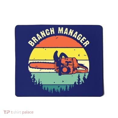 Cool Lumberjack Art Arborist Logger Branch Manager Mousepad