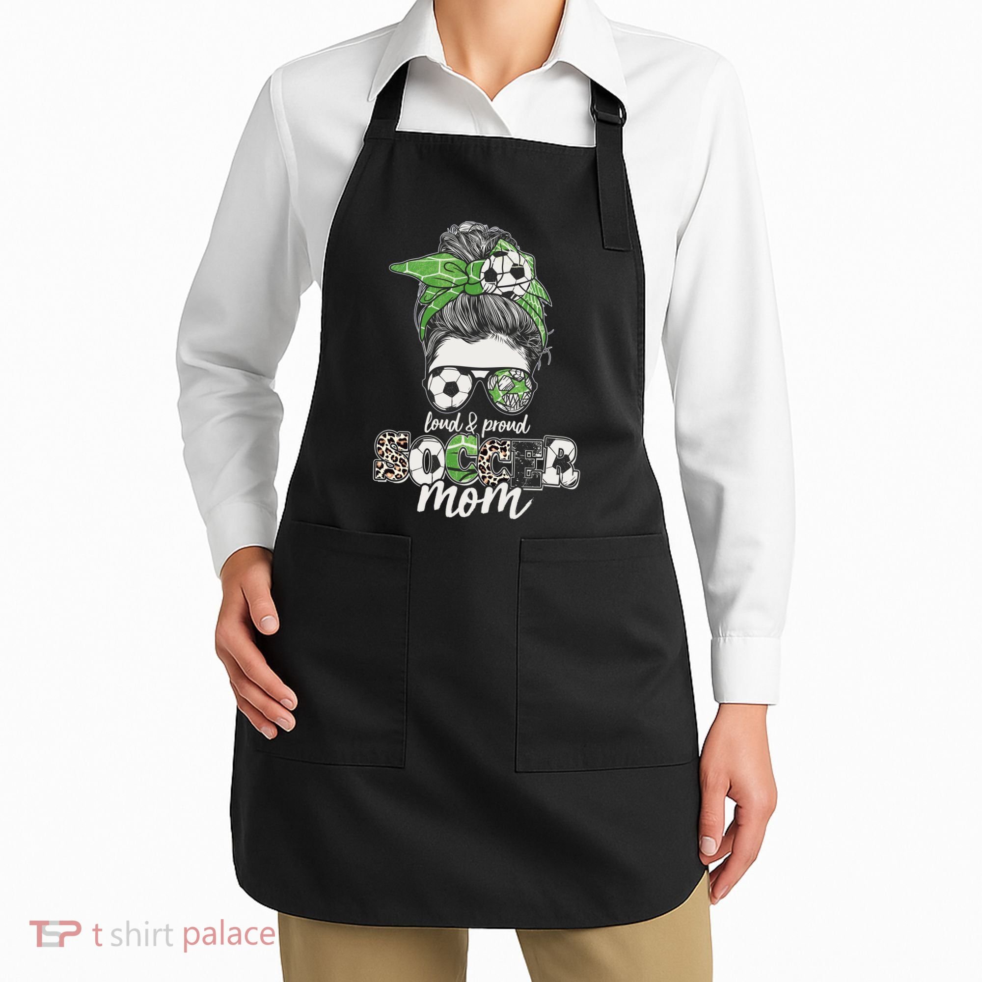 Cute Loud And Proud Soccer Mom Apron