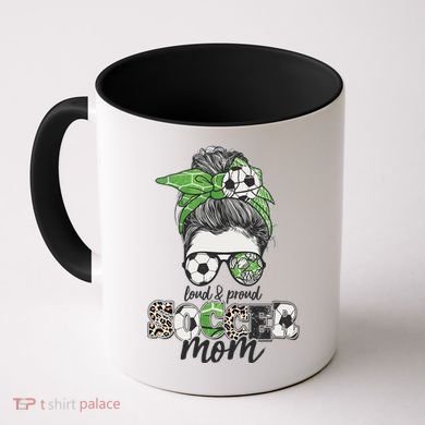 Cute Loud And Proud Soccer Mom Coffee Mug