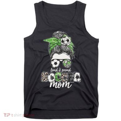 Cute Loud And Proud Soccer Mom Tank Top