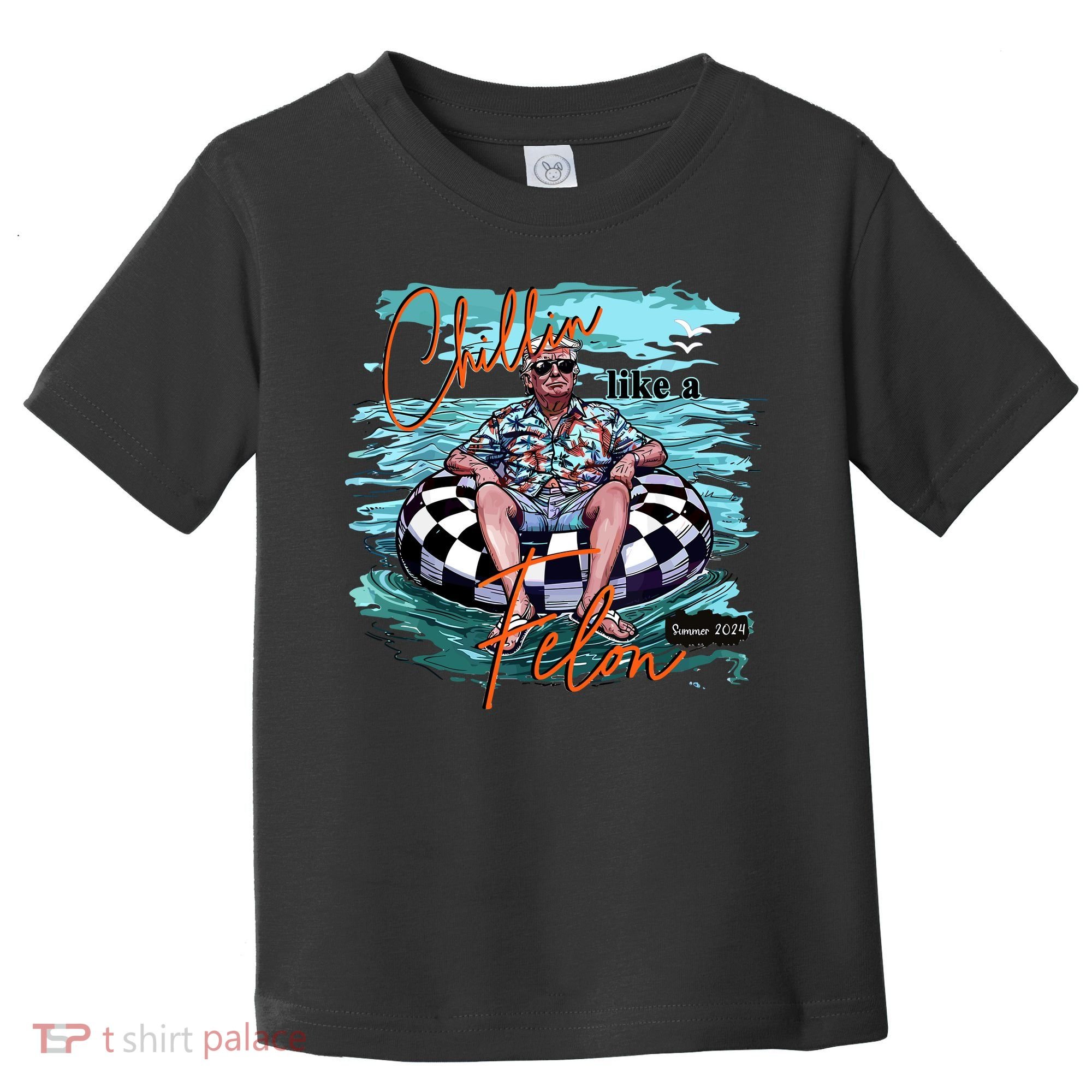 Chillin Like A Felon Trump For President 2024 Retro Summer Toddler T-Shirt