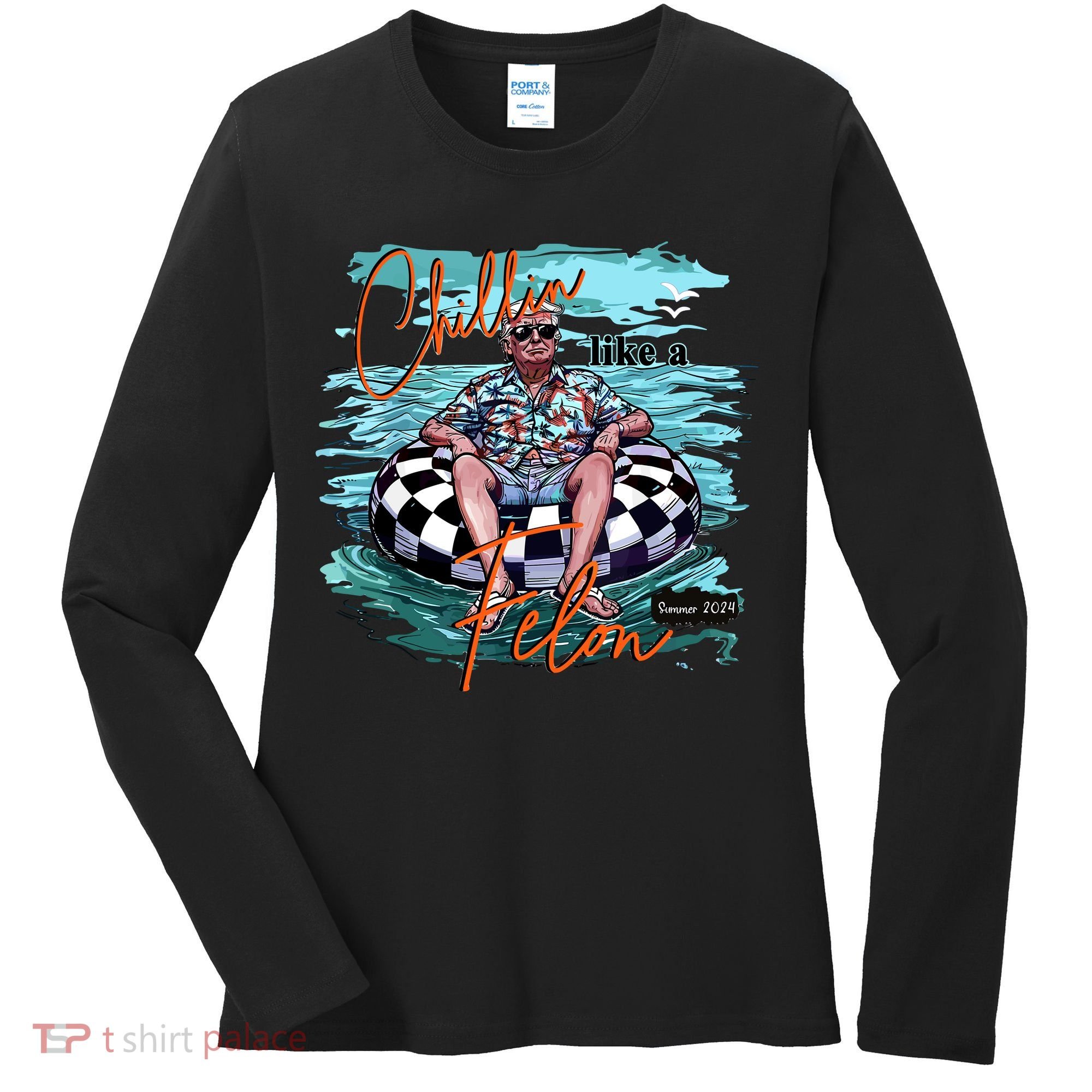 Chillin Like A Felon Trump For President 2024 Retro Summer Women's Long Sleeve Shirt