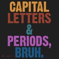 Capital Letters And Periods Bruh Funny School Women's Sweatshirt thumb 2