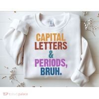 Capital Letters And Periods Bruh Funny School Sweatshirt thumb 2