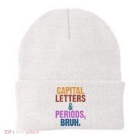 Capital Letters And Periods Bruh Funny School Beanie thumb 0