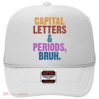 Capital Letters And Periods Bruh Funny School Hat thumb 0