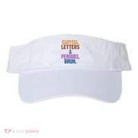 Capital Letters And Periods Bruh Funny School Visor thumb 0