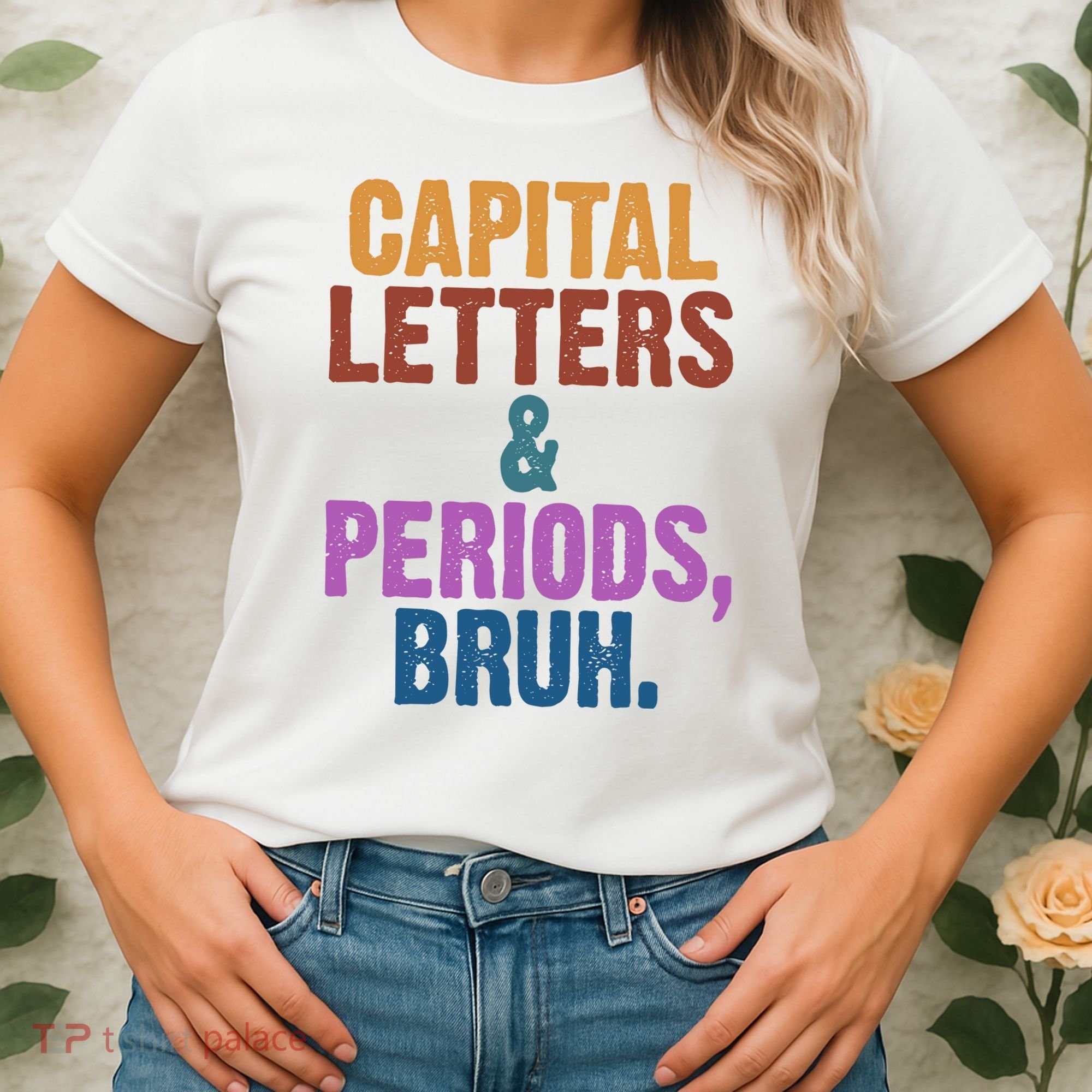 Capital Letters And Periods Bruh Funny School Women's T-Shirt