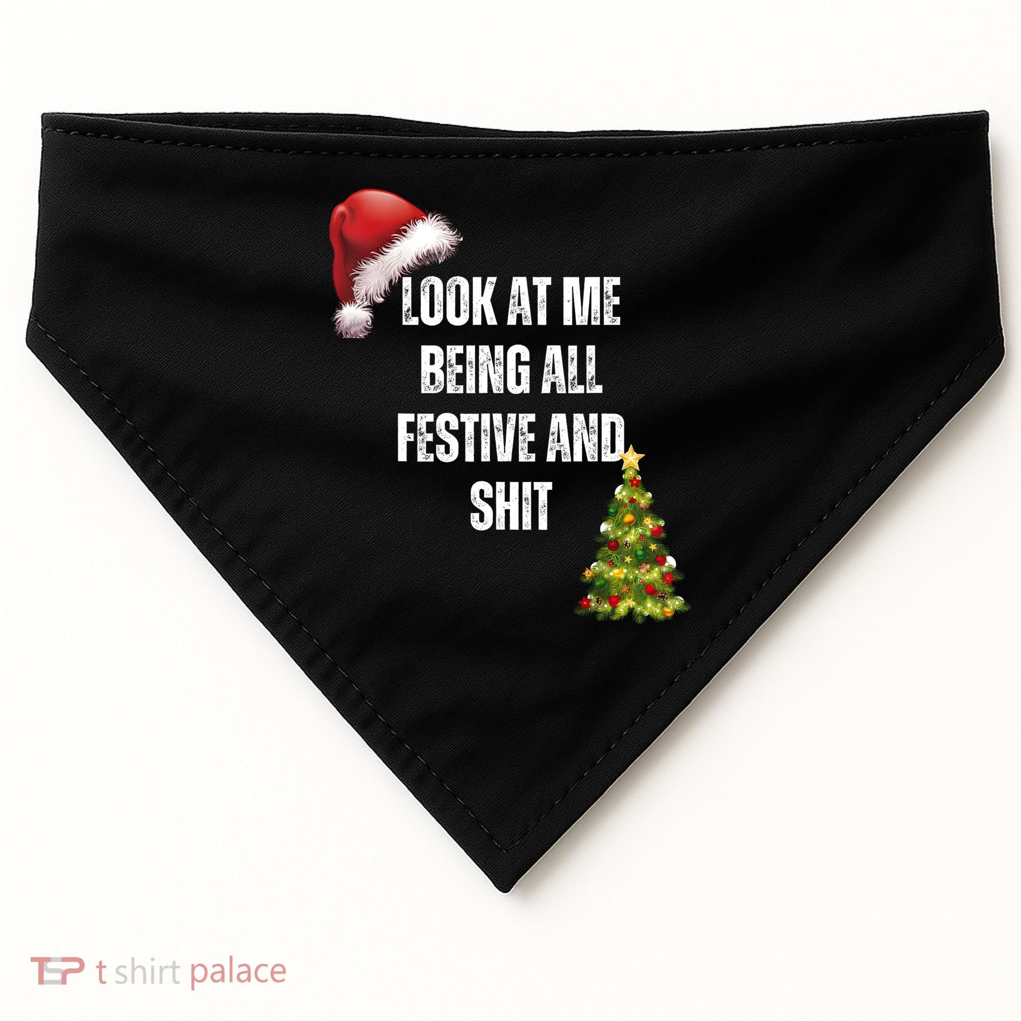 Christmas Look At Me Being All Festive And Shit USA-Made Doggie Bandana