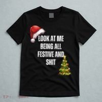 Christmas Look At Me Being All Festive And Shit T-Shirt thumb 5
