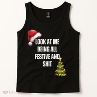 Christmas Look At Me Being All Festive And Shit Tank Top thumb 2