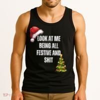Christmas Look At Me Being All Festive And Shit Tank Top thumb 3