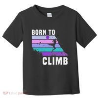 Climb Like A Girl Retro Sunset Rocks Born To Climb Toddler T-Shirt thumb 0