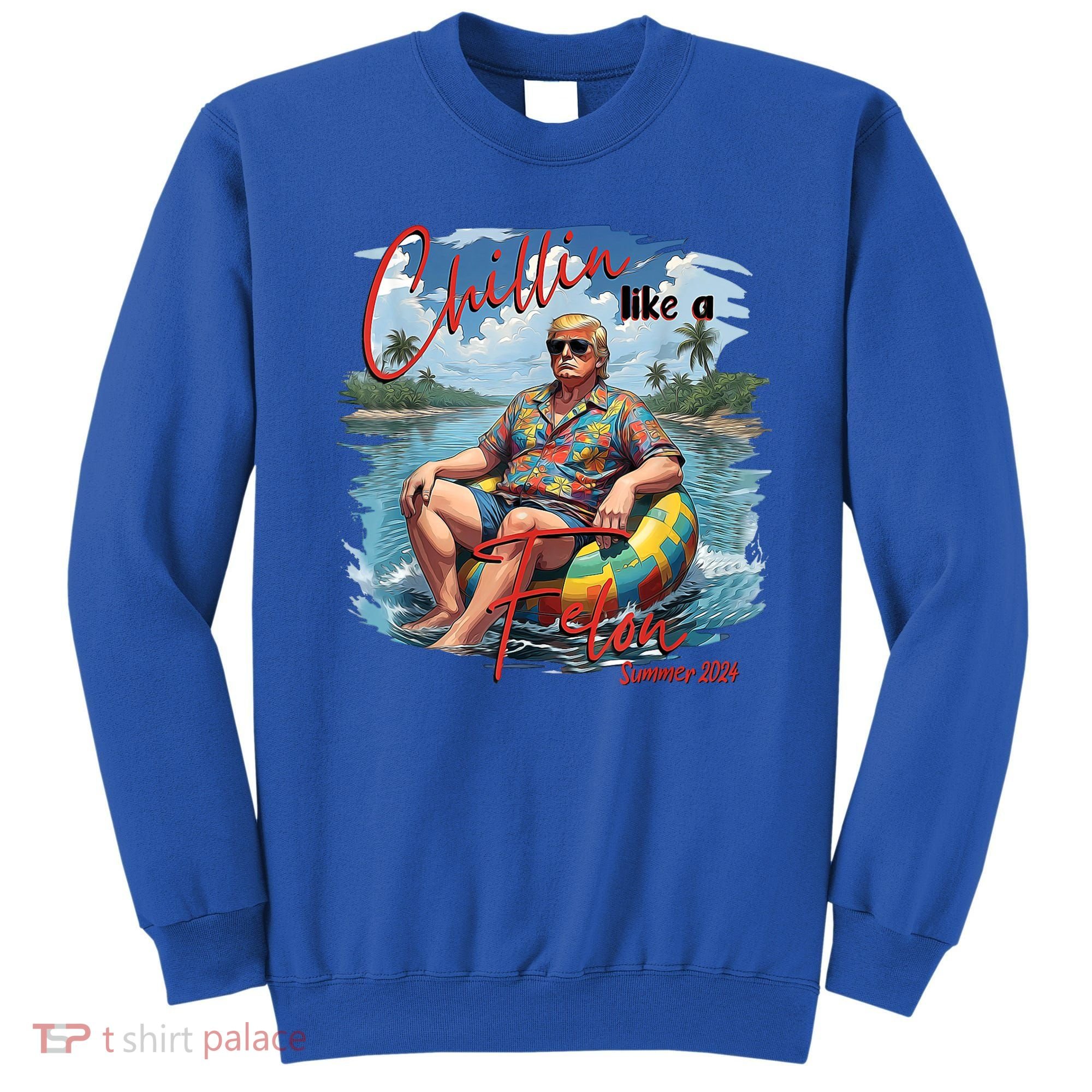 Chillin Like A Felon Retro Summer Pink Funny Trump 2024 Sweatshirt