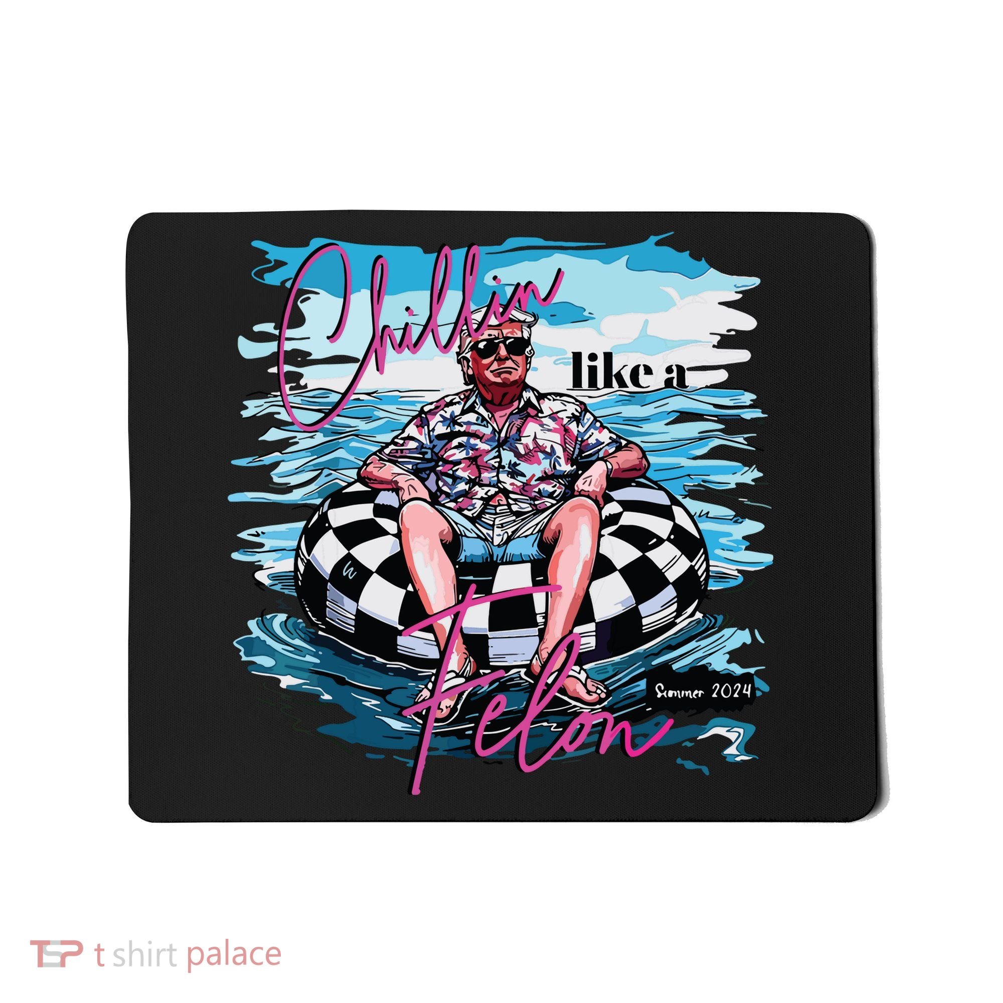 Chillin Like A Felon Mousepad