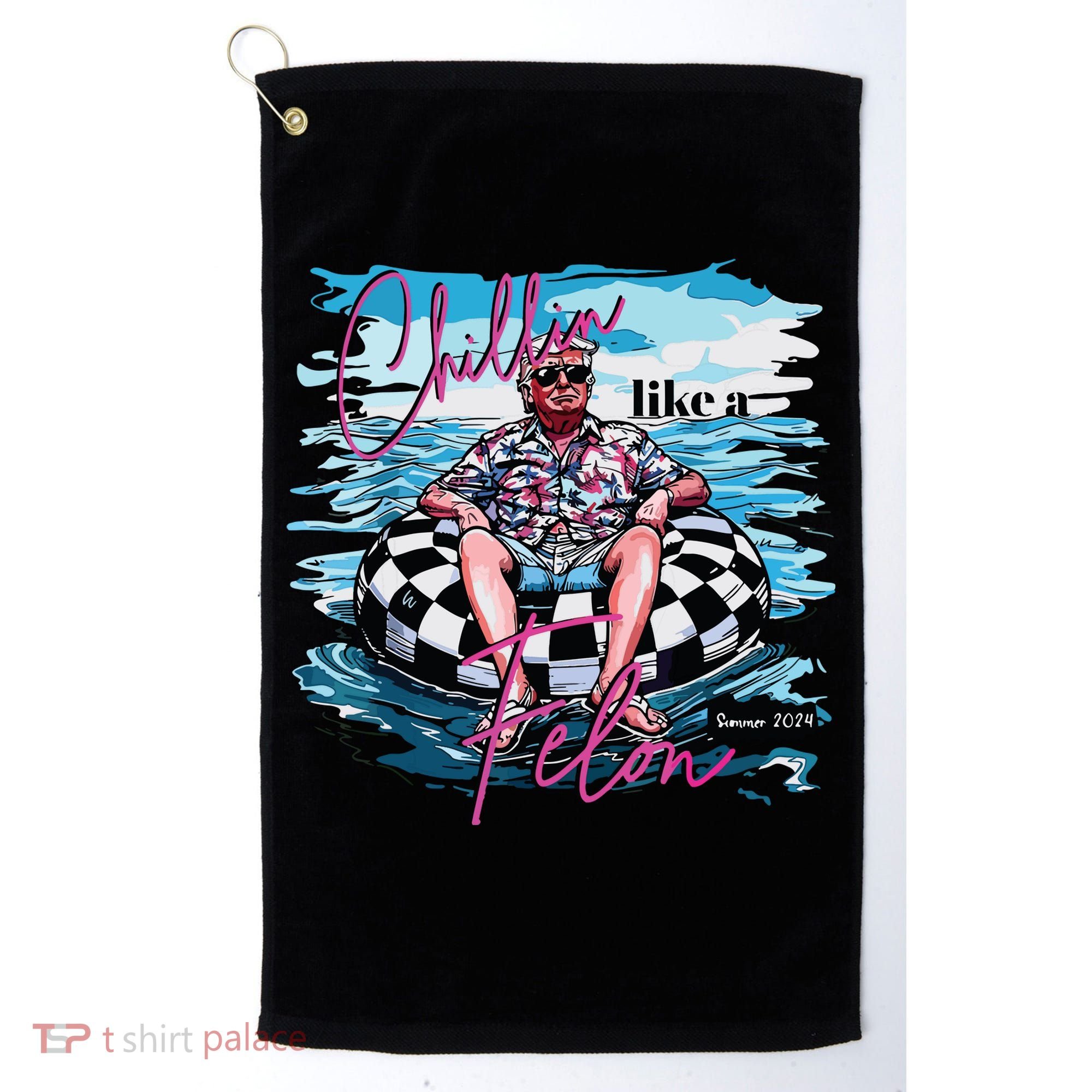 Chillin Like A Felon Golf Towel
