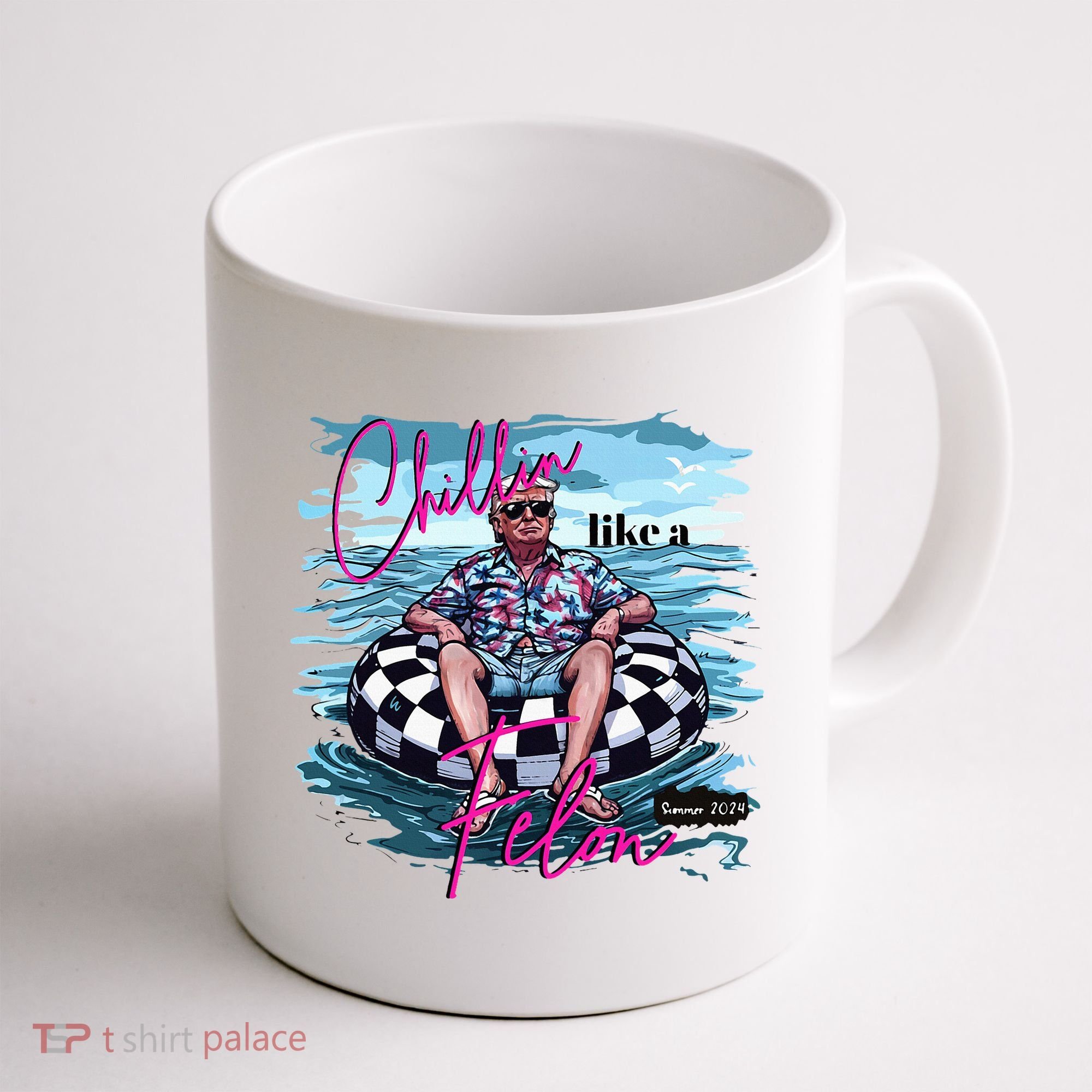 Chillin Like A Felon Trump For President 2024 Coffee Mug