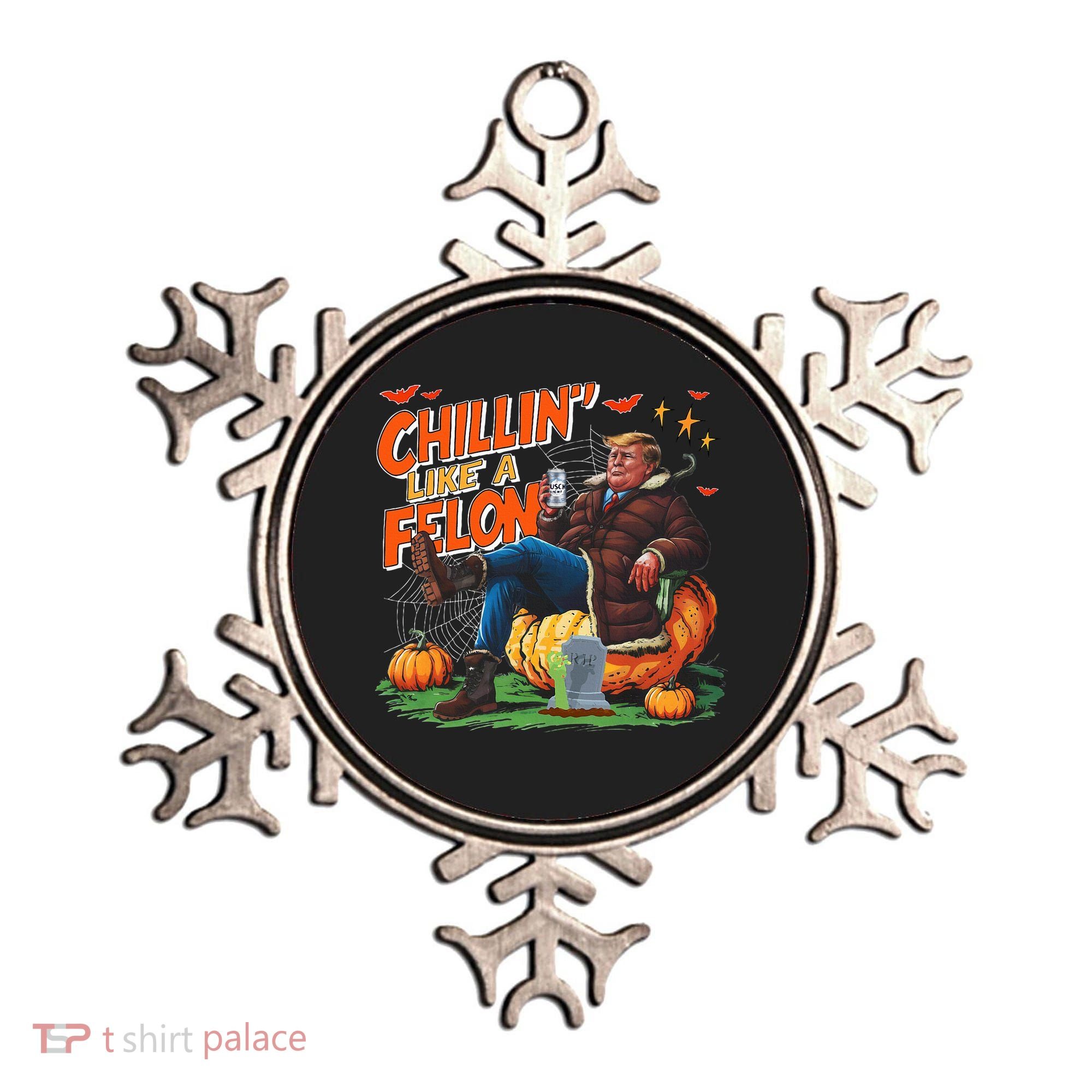 Chillin Like A Felon Donald Trump Buschlight Beer Halloween Ornament