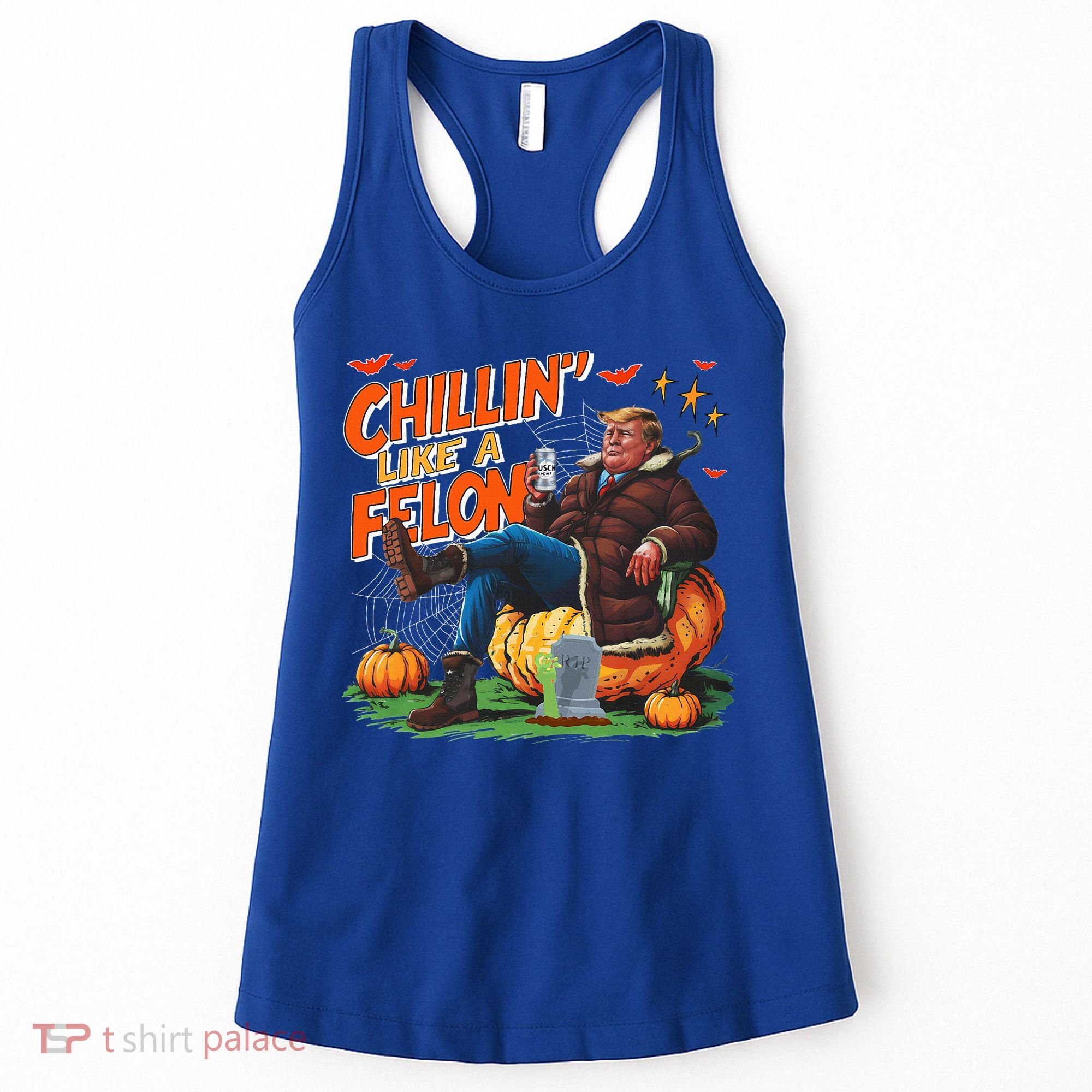 Chillin Like A Felon Donald Trump Buschlight Beer Halloween Women's Tank Top