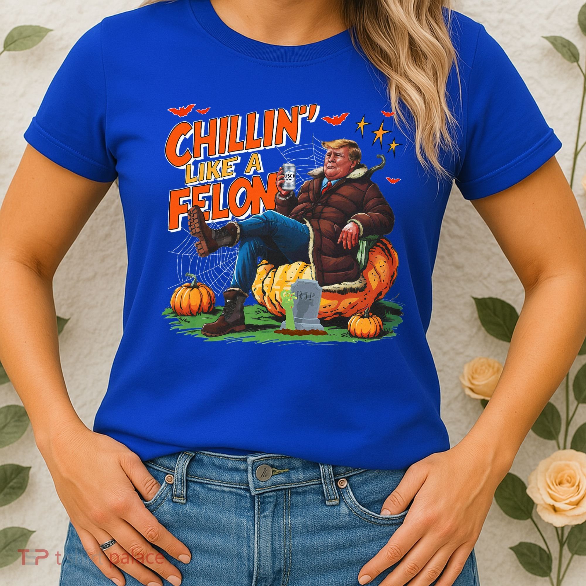 Chillin Like A Felon Donald Trump Buschlight Beer Halloween Women's T-Shirt