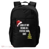 Christmas Look At Me Being All Festive And Shit Backpack thumb 0