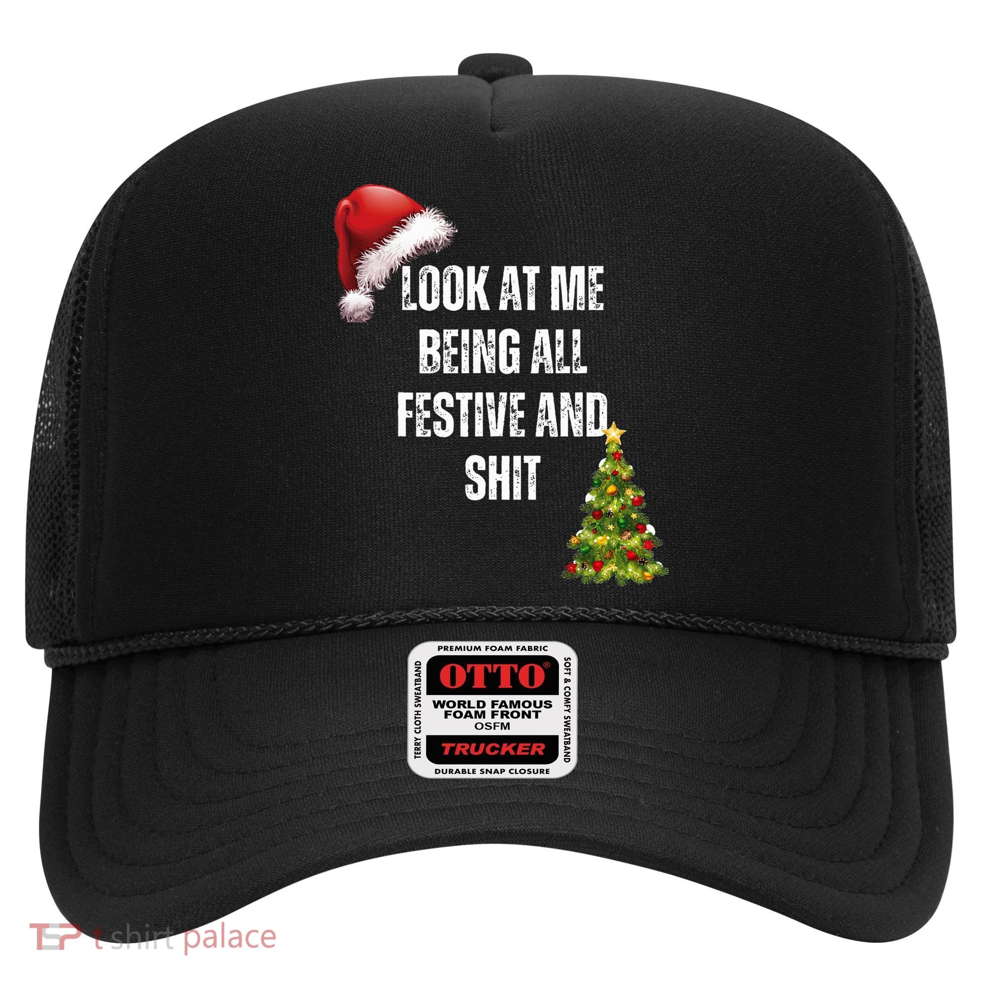 Christmas Look At Me Being All Festive And Shit Hat