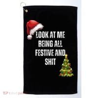 Christmas Look At Me Being All Festive And Shit Golf Towel thumb 0