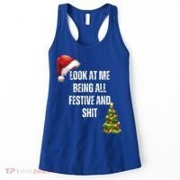 Christmas Look At Me Being All Festive And Shit Women's Tank Top thumb 0