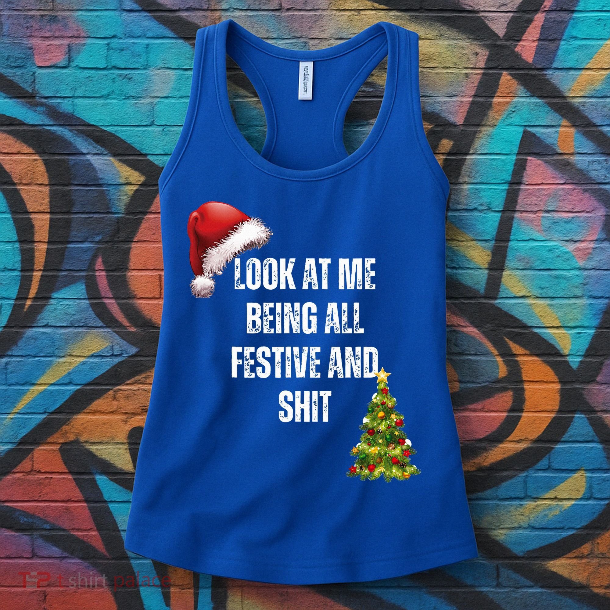 Christmas Look At Me Being All Festive And Shit Women's Tank Top