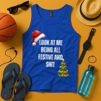 Christmas Look At Me Being All Festive And Shit Tank Top thumb 4