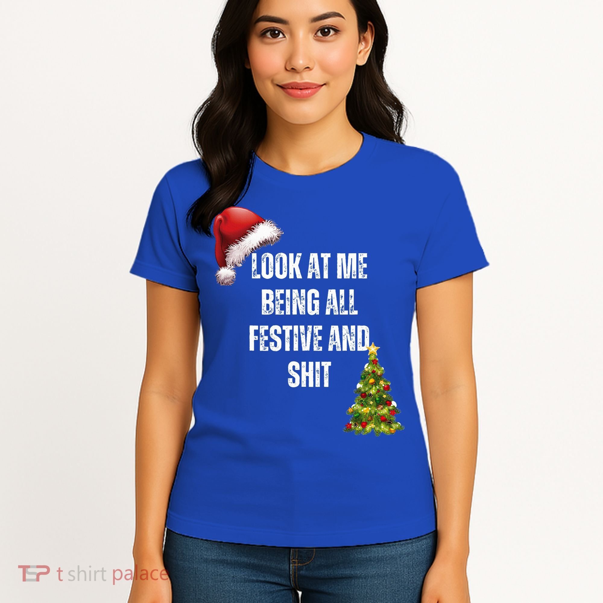 Christmas Look At Me Being All Festive And Shit Women's T-Shirt