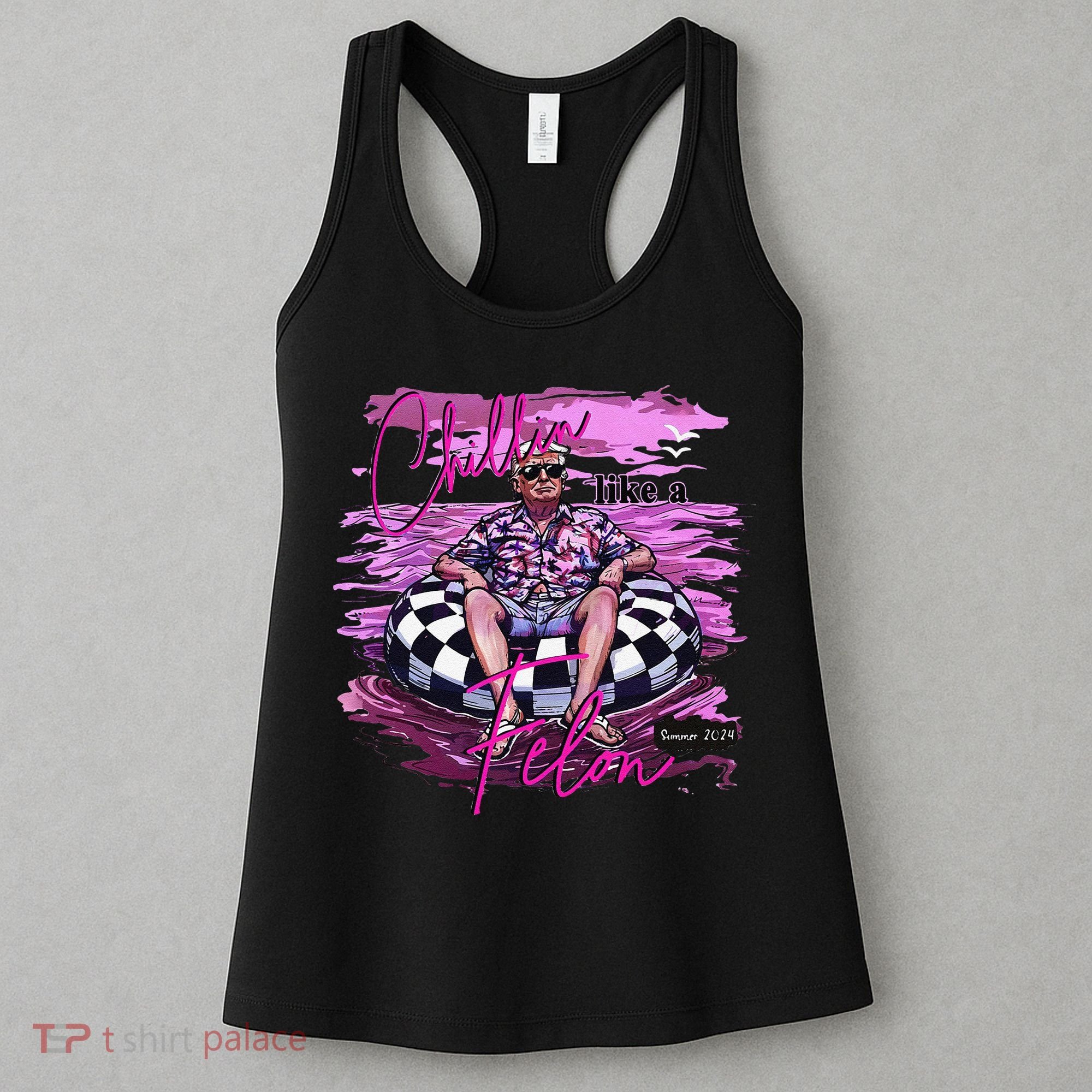Chillin Like A Felon Retro Summer Pink Funny Trump 2024 Gift Women's Tank Top