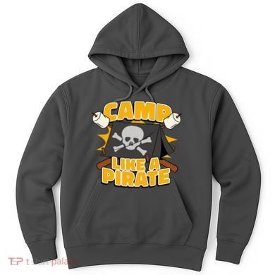 Camp Like A Pirate Hoodie