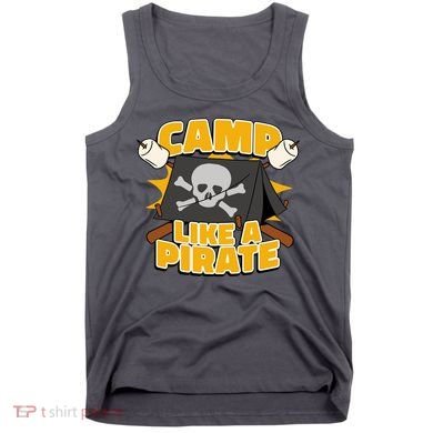 Camp Like A Pirate Tank Top