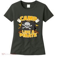 Camp Like A Pirate Women's T-Shirt thumb 0