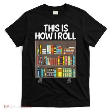 Cute Library Art Book Reader School Librarian T-Shirt