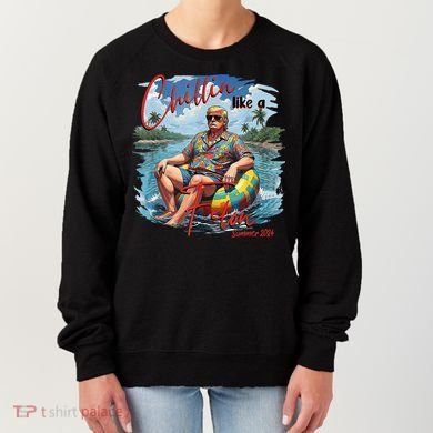 Chillin Like A Felon Summer 2024 Women's Sweatshirt