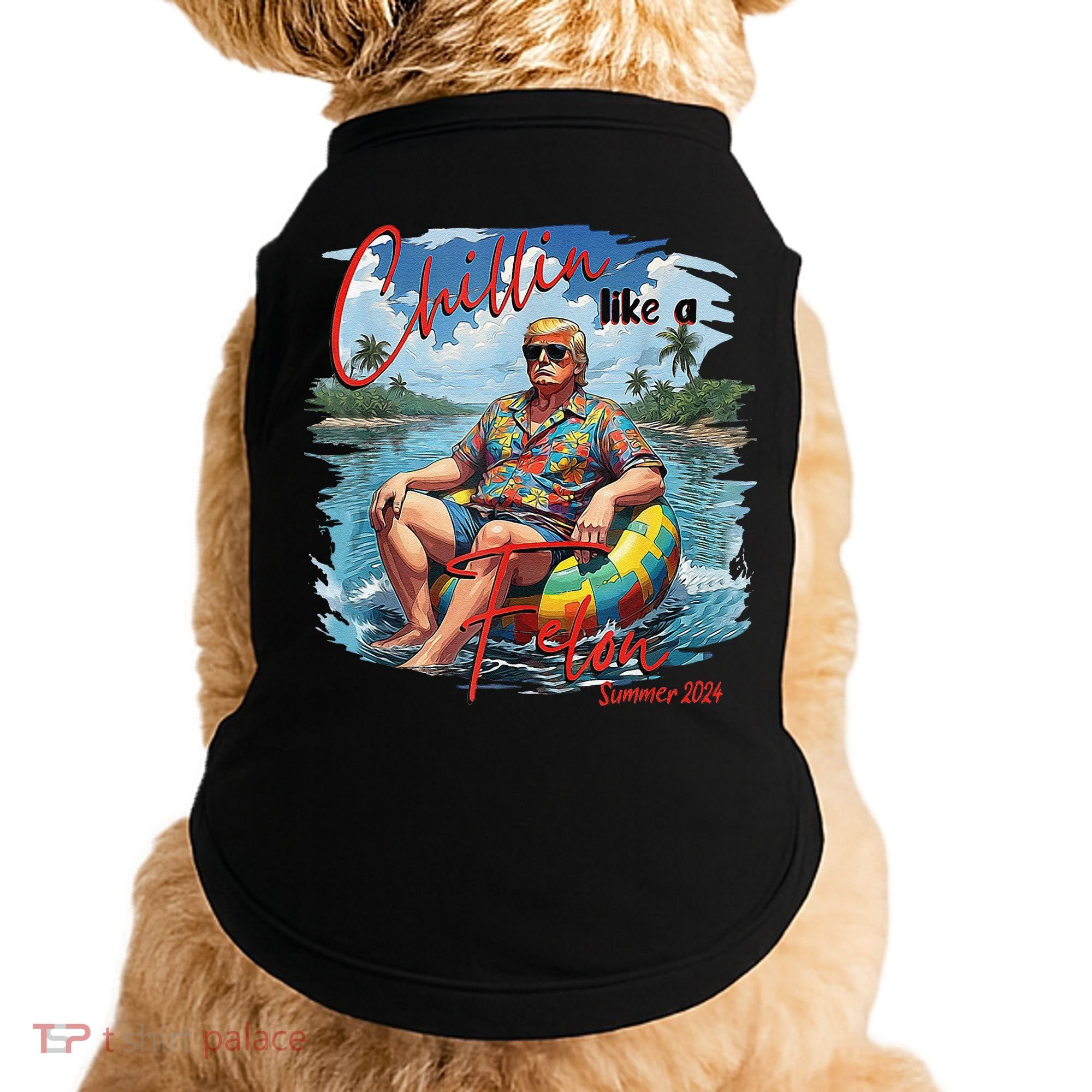 Chillin Like A Felon Summer 2024 Doggie Tank