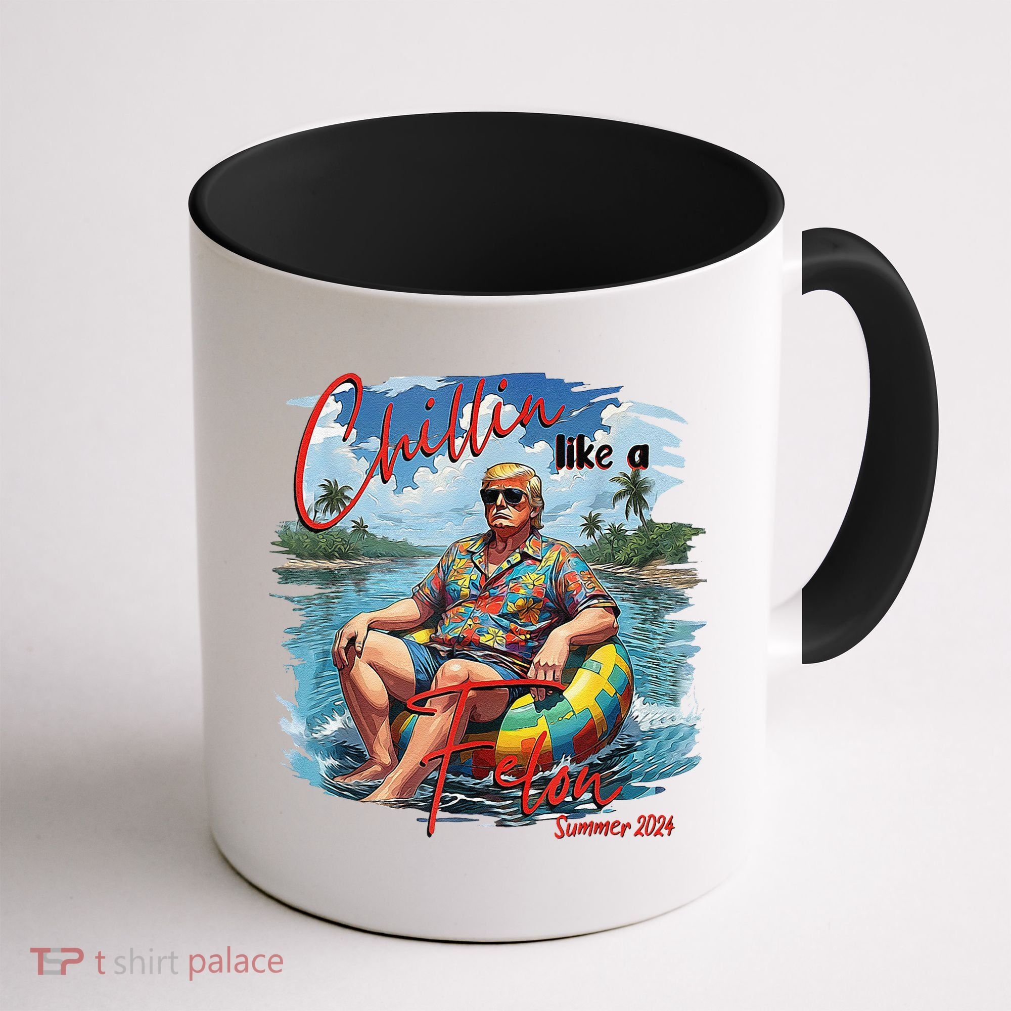 Chillin Like A Felon Summer 2024 Coffee Mug