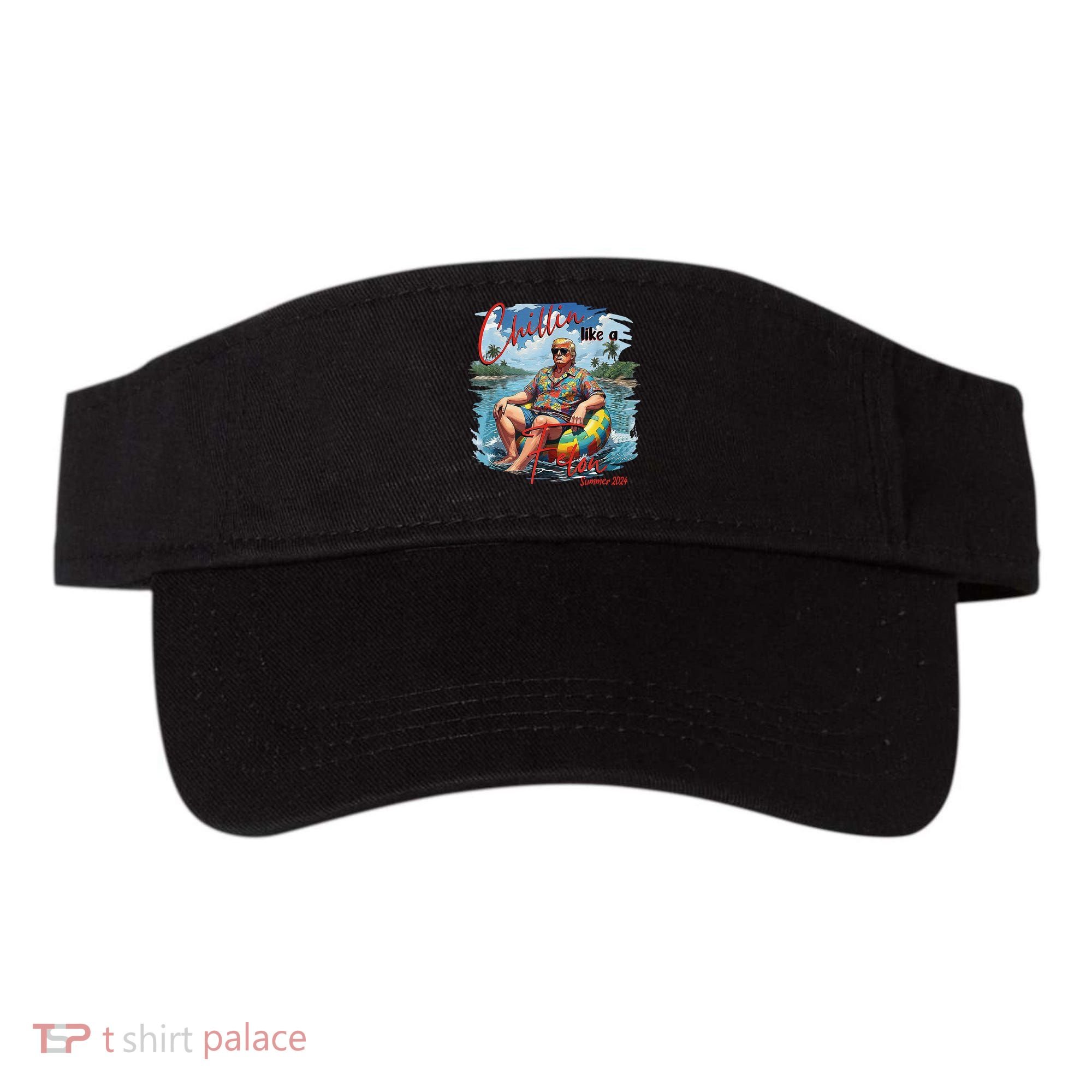 Chillin Like A Felon Summer 2024 Visor